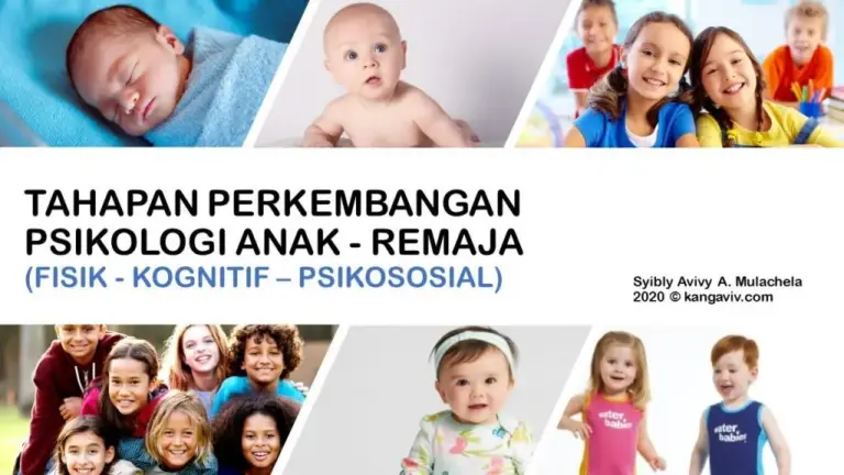 Perkembangan Psikologis Anak Dari Kecil Hingga Remaja