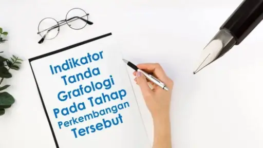 indikator tanda grafologi pada tahap perkembangan